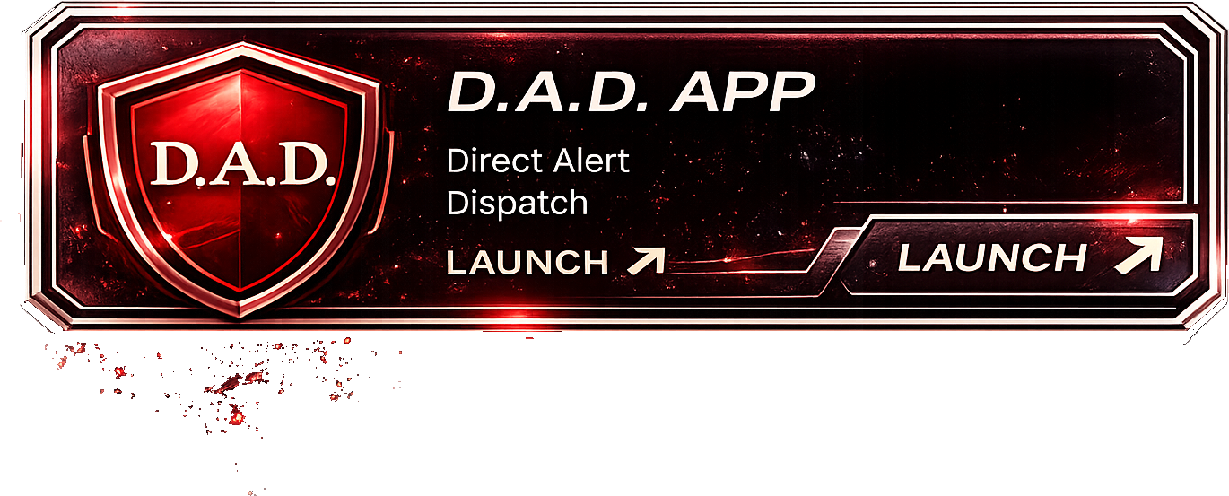 D.A.D. App — Direct Alert Dispatch